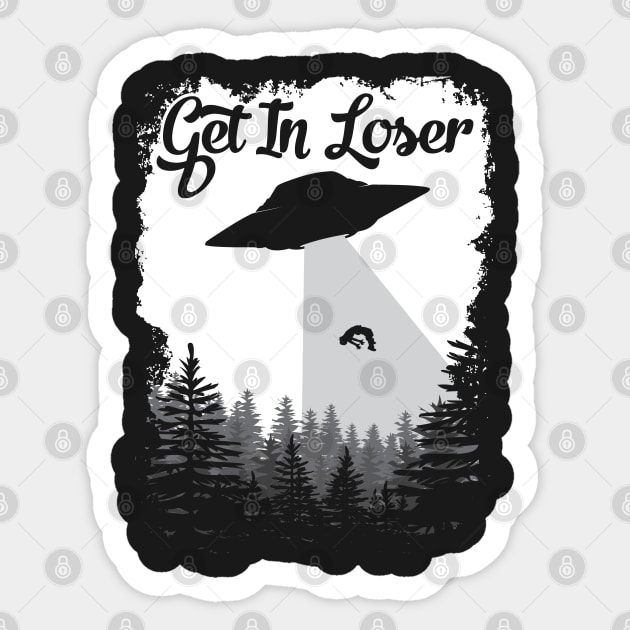Alien Abduction - UFO Get In Loser Conspiracy Theories graphic Sticker by theodoros20